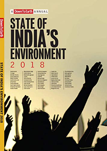 STATE OF INDIAS ENVIRONMENT 2018 SOE 2018-ANNUAL - Retail Maharaj