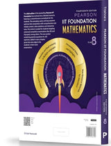 Pearson'26 IIT Foundation Class 8 Math|For JEE, NTSE & Olympiad Exams |JEE Practice Questions | Free 16 Online Assessments, 78 Video Solutions & 16 Tests in Pearson MyInsights & elibrary|14th edition - Retail Maharaj