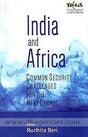 India and Africa: Common Security Challenges for the Next Decade - Retail Maharaj