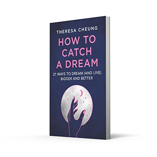 How to Catch A Dream: 21 Ways to Dream and Live Bigger and Better - Retail Maharaj