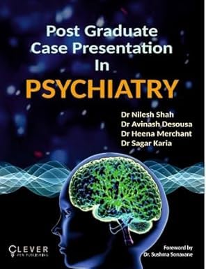 Post Graduate Case Presentation In Psychiatry by Nilesh Shah, Avinash Desousa, Heena Merchant, Sagar Karia, Paperback - Retail Maharaj
