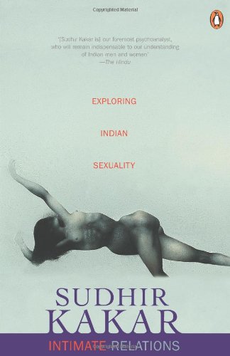 Intimate Relations: Exploring Indian Sexuality - Retail Maharaj