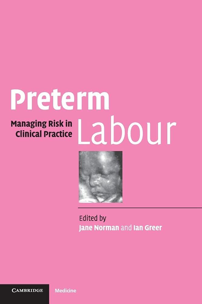 Preterm Labour: Managing Risk in Clinical Practice - Retail Maharaj