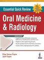 ESSENTIAL QUICK REVIEW ORAL MEDICINE & RADIOLOGY (WITH FREE COMPANION FAQS ON ORAL MEDICINE & RADILO - Retail Maharaj