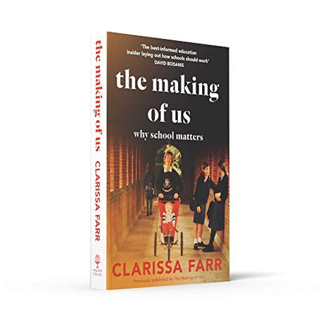 The Making of Us: Why School Matters - Retail Maharaj