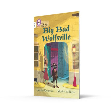 Big Bad Wolfsville: Band 10+/White Plus (Collins Big Cat) - Retail Maharaj