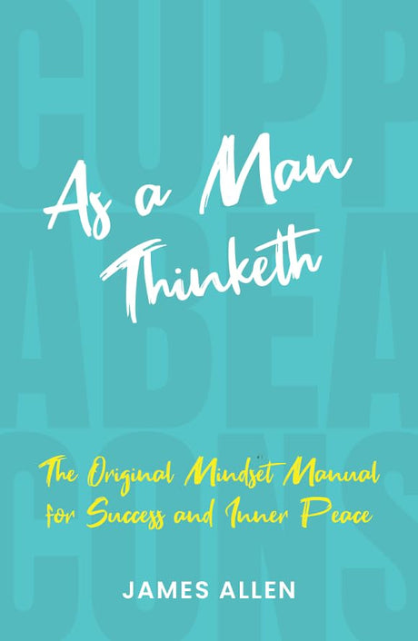 As a Man Thinketh (Cuppa Beacons) - Retail Maharaj