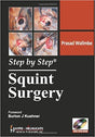 STEP BY STEP SQUINT SURGERY - Retail Maharaj