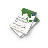 The New Geography of Innovation : The global contest for breakthrough technologies - Retail Maharaj