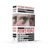Putin’s People: A Times Book of the Year 2021 – The Story of Russia’s History and Politics: How the KGB Took Back Russia and Then Took on the West - Retail Maharaj