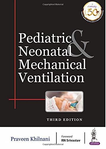 Pediatric & Neonatal Mechanical Ventilation - Retail Maharaj