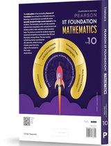 Pearson'26 IIT Foundation Class 10 Maths|For JEE, NTSE & Olympiad Exams|JEE Practice Questions|Free 14 Online Assessments, 54 Video Solutions & 14 Tests in Pearson MyInsights & elibrary|14th edition - Retail Maharaj