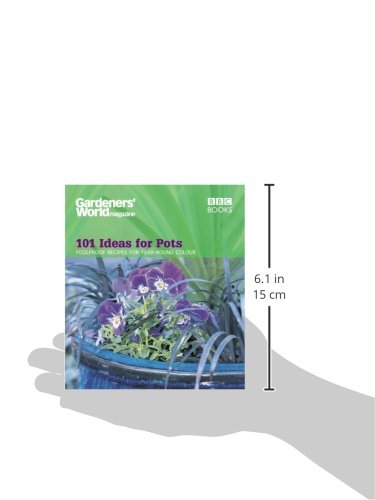 Gardeners' World - 101 Ideas for Pots: Foolproof recipes for year-round colour (Gardeners' World Magazine) - Retail Maharaj