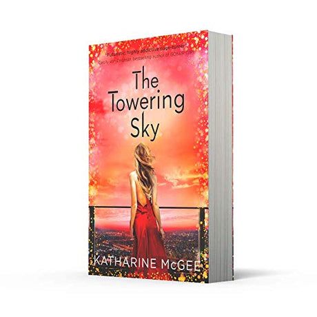 The Towering Sky: Book 3 (The Thousandth Floor): The Epic Final YA Sci-Fi Novel of Glamour and Dangerous Deception - Retail Maharaj
