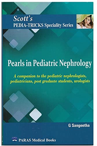 Scott's Pediatricks Specialty Series: Pearls in Pediatric Nephrology 1st/2022 - Retail Maharaj