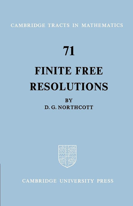 Finite Free Resolutions: 71 (Cambridge Tracts in Mathematics) - Retail Maharaj