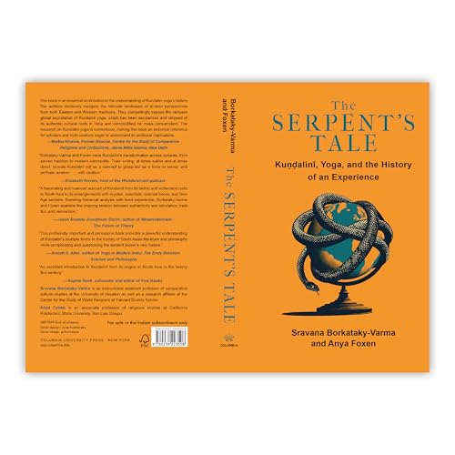 The Serpent's Tale: Kundalini, Yoga, and History of an Experience - Retail Maharaj