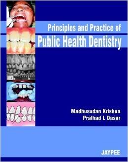 PRINCIPLES AND PRACTICE OF PUBLIC HEALTH DENTISTRY - Retail Maharaj