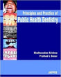 PRINCIPLES AND PRACTICE OF PUBLIC HEALTH DENTISTRY - Retail Maharaj