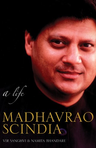 Madhavrao Scindia : A Life - Retail Maharaj