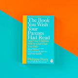The Book You Wish Your Parents Had Read (and Your Children Will Be Glad That You Did) : THE #1 SUNDAY TIMES BESTSELLER - Retail Maharaj