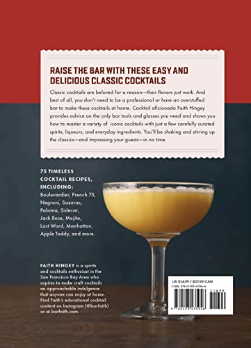 Classic Cocktails Done Well: Tried-and-True Recipes for the Home Bartender - Retail Maharaj