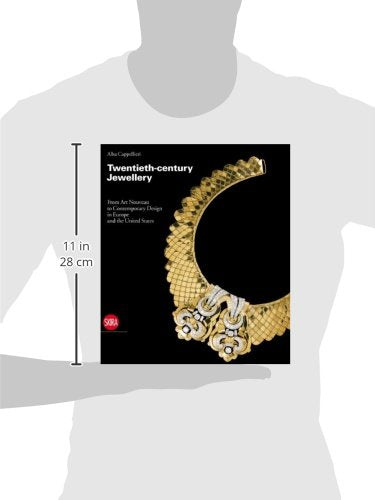 Twentieth-century Jewellery: From Art Nouveau to Comtemporary Design in Europe and the United States: From Art Nouveau to Contemporary Design in Europe and the United States - Retail Maharaj