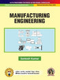 Manufacturing Engineering | AICTE Prescribed Textbook (DIP445EN) - Retail Maharaj