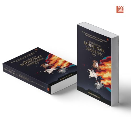 The Legend of Bahirji-Naik: Raiders of Surat (Book I) - Retail Maharaj