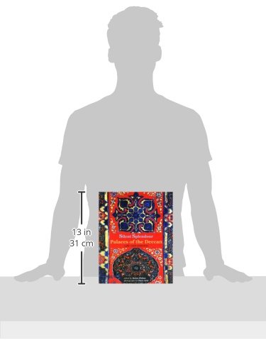 Silent Splendour: Palaces of the Deccan, 14th-19th Centuries - Retail Maharaj