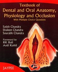 TEXTBOOK OF DENTAL AND ORAL ANATOMY, PHYSIOLOGY AND OCCLUSION WITH M.C.QS - Retail Maharaj