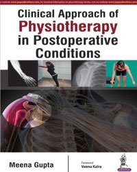 CLINICAL APPROACH OF PHYSIOTHERAPY IN POSTOPERATIVE CONDITIONS - Retail Maharaj