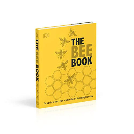 The Bee Book: The Wonder of Bees – How to Protect them – Beekeeping Know-how - Retail Maharaj