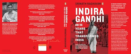 Indira Gandhi and the Years That Transformed India: Exploring Indira Gandhi’s Political Journey and the Shaping of Postcolonial India - Retail Maharaj