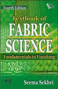 TEXTBOOK OF FABRIC SCIENCE : FUNDAMENTALS TO FINISHING 4th ed. - Retail Maharaj