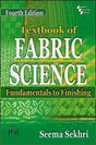 TEXTBOOK OF FABRIC SCIENCE : FUNDAMENTALS TO FINISHING 4th ed. - Retail Maharaj