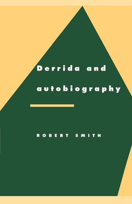 Derrida and Autobiography: 16 (Literature, Culture, Theory) - Retail Maharaj