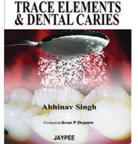 TRACE ELEMENTS & DENTAL CARIES - Retail Maharaj