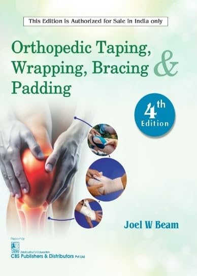 Orthopedic Taping, Wrapping, Bracing & Padding, 4/e - Retail Maharaj