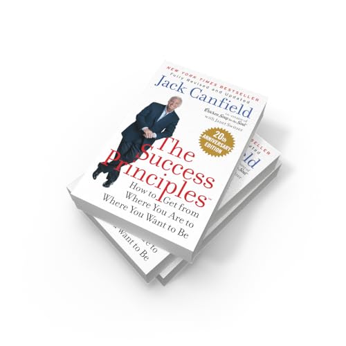 The Success Principles: How to get from where you are to where you want to be - Retail Maharaj