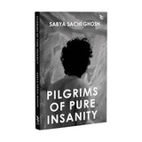 Pilgrims of Pure Insanity - Retail Maharaj