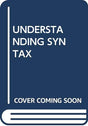 UNDERSTANDING SYNTAX 4TH EDITION - Retail Maharaj