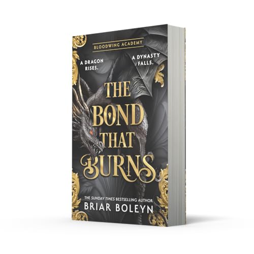 The Bond that Burns: The new and hottest, MUST-READ dark academia, enemies-to-lovers fantasy romance, with dragons and vampires, for 2025!: Book 2 (Bloodwing Academy) - Retail Maharaj