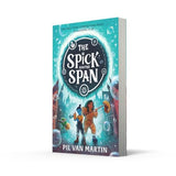 The Spick and the Span: New for 2025, an exciting and magical fantasy adventure for children ages 9-12 - Retail Maharaj