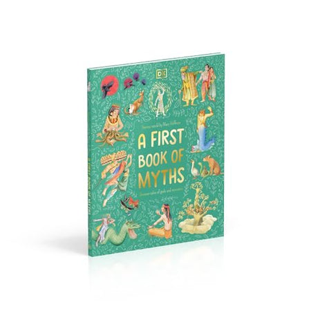 A First Book of Myths: Uncover Tales of Gods and Monsters - Retail Maharaj