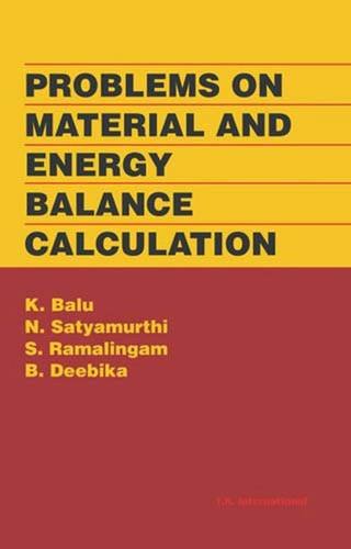 Problems on Material and Energy Balance Calculation - Retail Maharaj