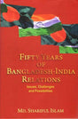 Fifty Years of Bangladesh-India Relations: Issues, Challenges and Possibilities - Retail Maharaj