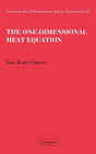 The One-Dimensional Heat Equation: 23 (Encyclopedia of Mathematics and its Applications) - Retail Maharaj