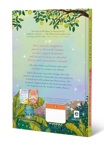 How the Earth Got Its Beauty: Puffin Chapter Book: Gorgeous new full colour, illustrated chapter book for young readers from ages 5 and up by Sudha Murty [Hardcover] Murty, Sudha - Retail Maharaj