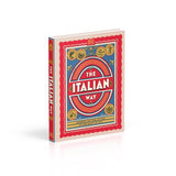 The Italian Way: Celebrate the Food, Culture, Art and Beauty of Italy - Retail Maharaj